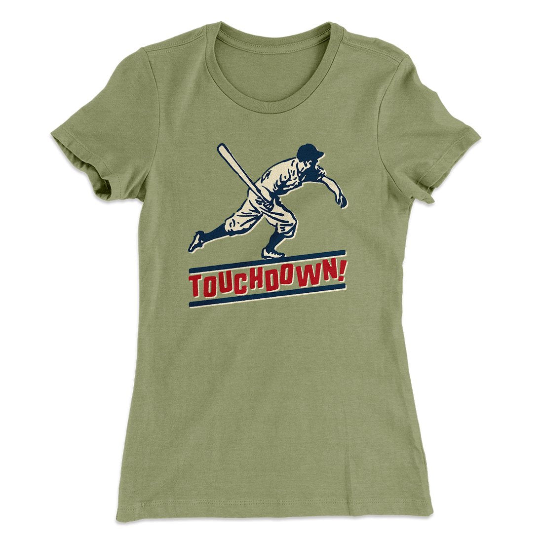 Touchdown! Funny Women's T-Shirt