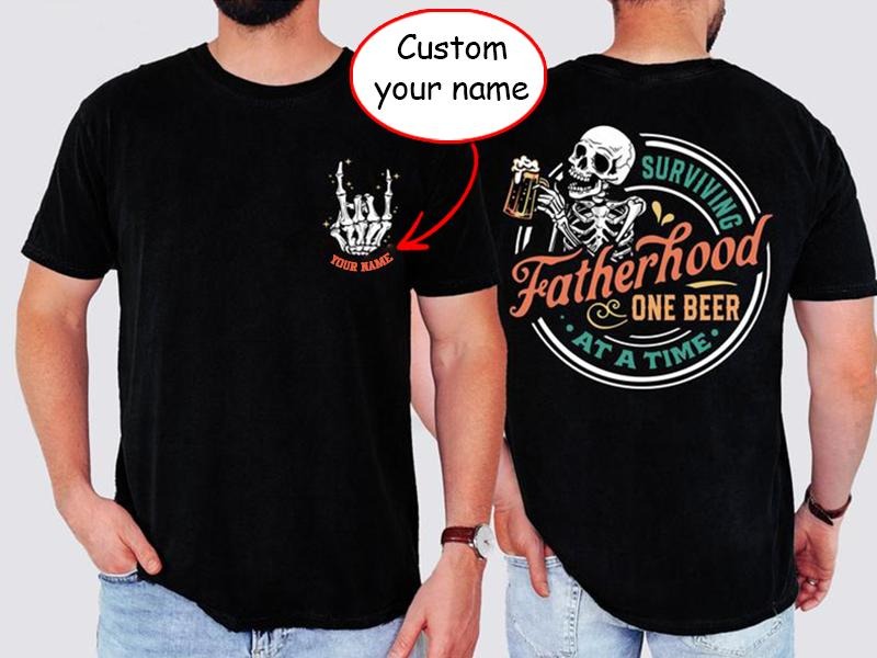 Latarshia Grant Store Custom Name Surviving Fatherhood One Beer At A Time Shirt Father's Day Funny Birthday Shirt Gift For Dad Cotton Menswear Fabric Top
