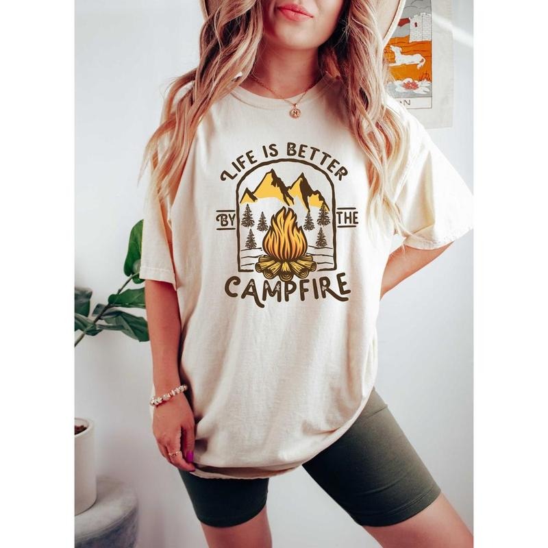 Life is Better By The Campfire Shirt, Funny Camping Shirt, Gift for Camper Dad Shirt, Hiking Lover shirt, Nature Shirt, Gift for Her