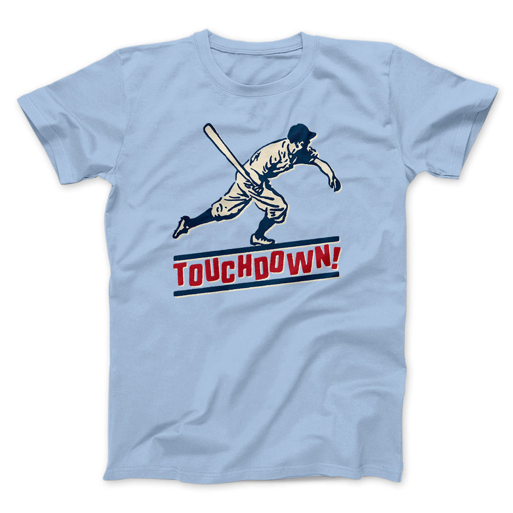 Touchdown! Funny Men/Unisex T-Shirt