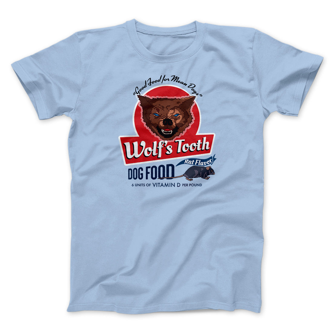 Wolf's Tooth Dog Food Funny Movie Men/Unisex T-Shirt