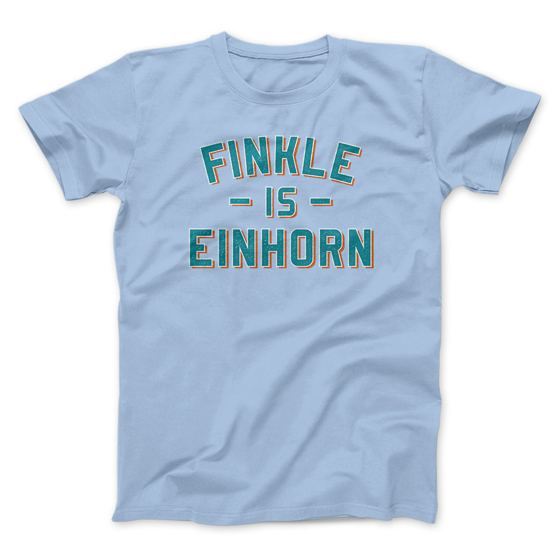 Finkle Is Einhorn Funny Movie Men/Unisex T-Shirt