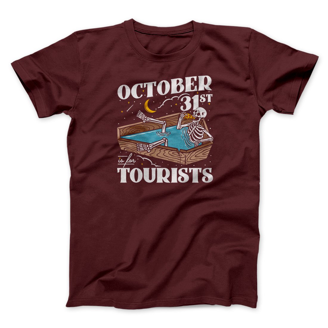 October 31st Is For Tourists Men/Unisex T-Shirt
