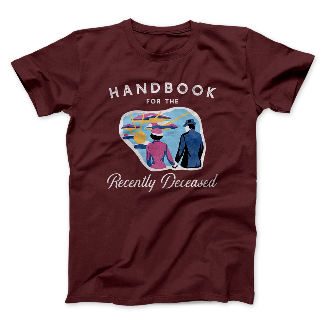 Handbook for the Recently Deceased Funny Movie Men/Unisex T-Shirt