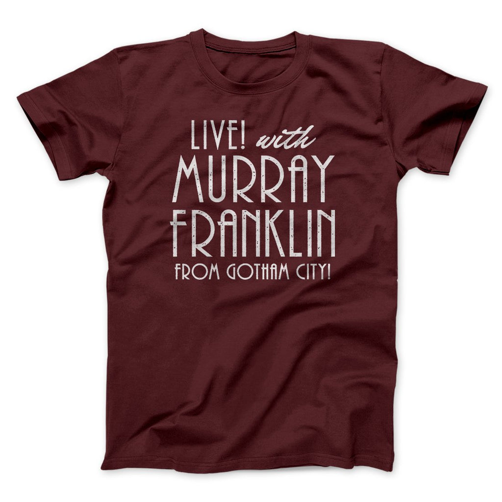 Murray Franklin Show Funny Movie Men/Unisex T-Shirt
