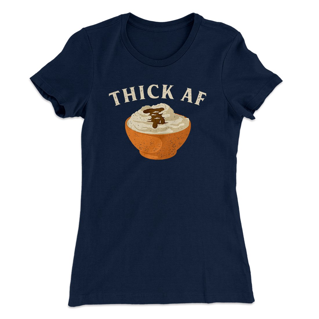Thick AF Funny Thanksgiving Women's T-Shirt
