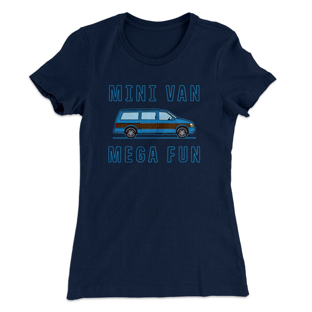 Mini Van Mega Fun Funny Women's T-Shirt
