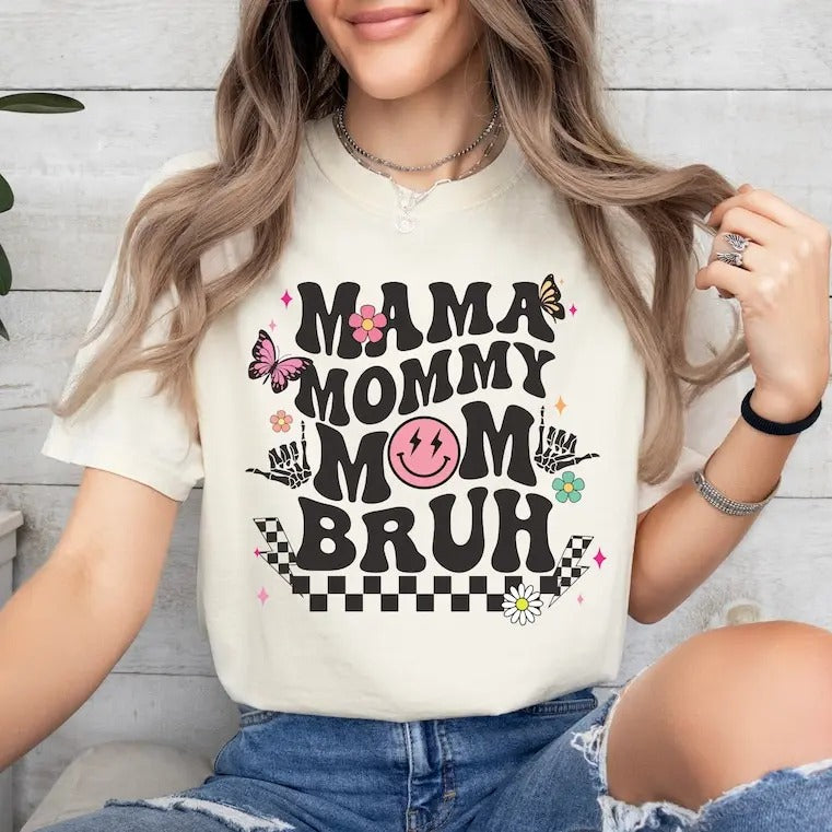 Mama Mommy Mom Bruh Shirt, Funny Mom Shirt, Gift for Mom, Mama Tee, Mothers Day Shirt, Sarcastic Shirt, Motherhood Shirt, Mom Bruh Shirt