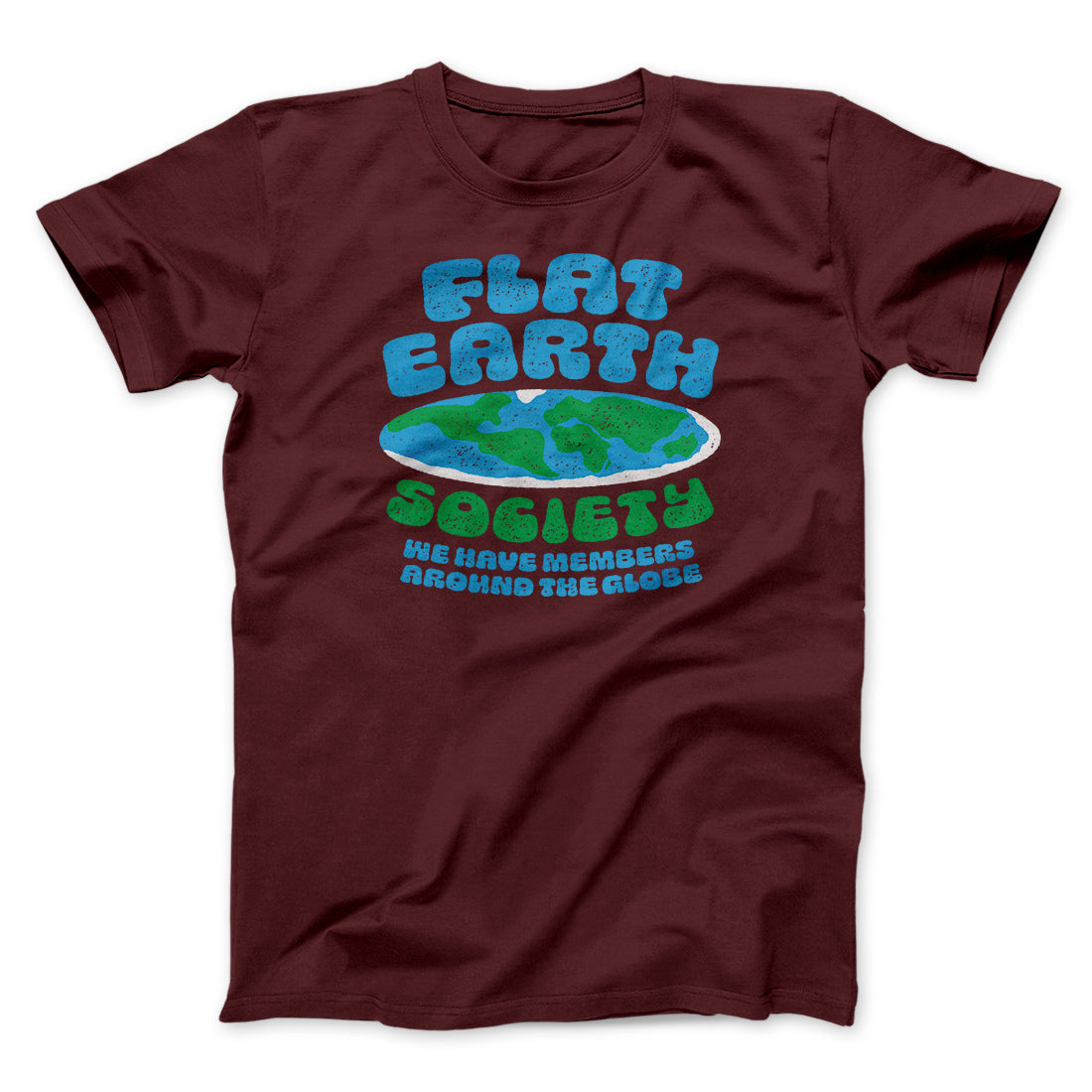 Flat Earth Society Funny Men/Unisex T-Shirt