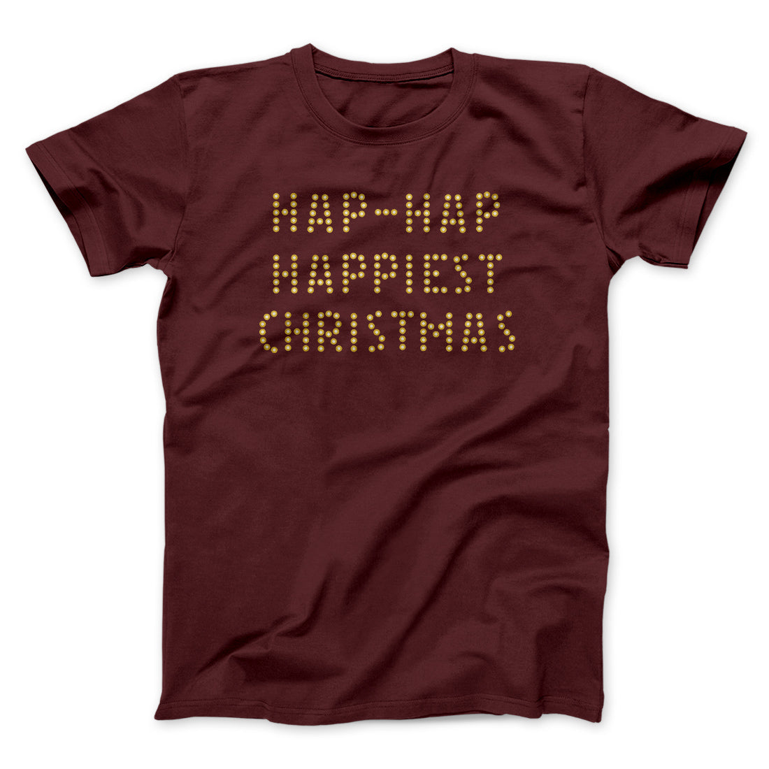 Hap-Hap Happiest Christmas Funny Movie Men/Unisex T-Shirt