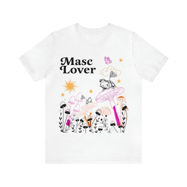 Masc Lover shirt | i love mascs | masc gay | funny gay | lesbian pride | femme lesbian | butch | i let femmes top me | bisexual pride | lgbt Hoodie, T-shirt and sweater