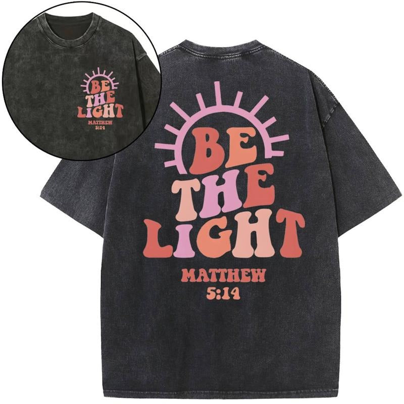 Mineral Wash  Be The Light Christian Washed TShirt Matthew 5:14 Jesus Graphic Washed Style Shirt
