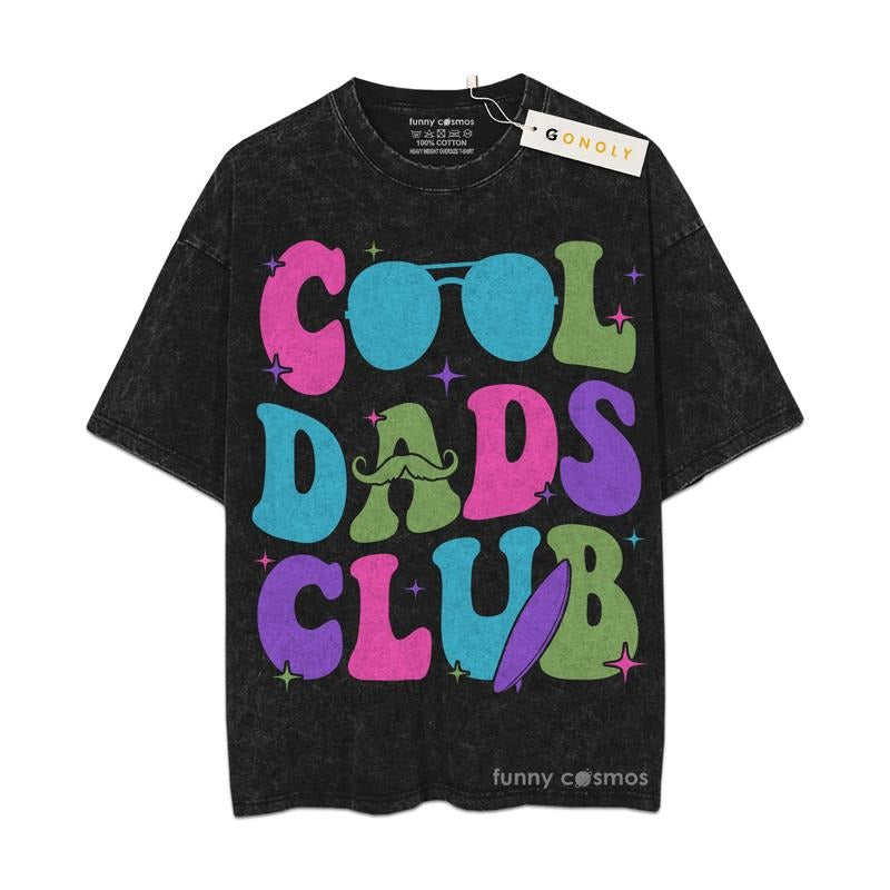 Mineral Wash  Father Day Cool Dads Club Groovy Sunglass Gifts For Dad, Daddy Graphic Washed Style Shirt