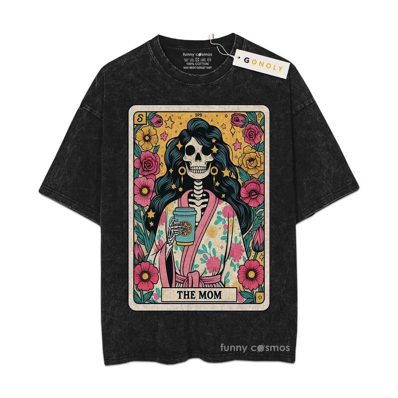 Mineral Wash  Mothers Day Tarot The Mom, Gifts For Mom Shirt Graphic Washed Style Shirt