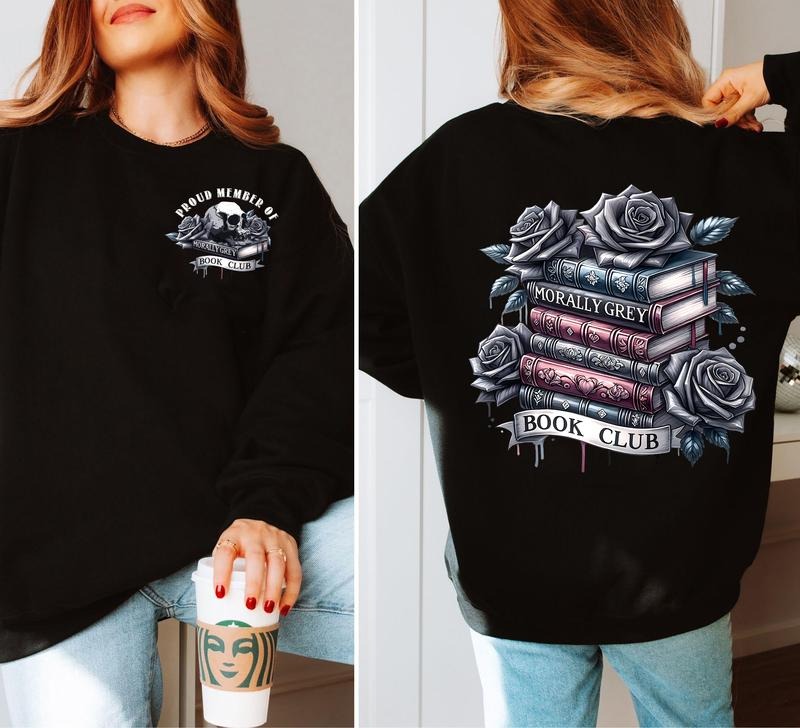 Morally Grey Book Club Sweatshirt, Dark Romance Hoodie, Spicy Book Lovers Gift, Smut Reader Shirt, Smutty Bookish Unisex Soft Comfort Crewneck Pullover Long Sleeves Graphic Fabric Sweater