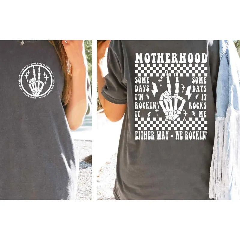 Motherhood Some Days I Rock It Svg Retro Motherhood Sublimation Design Trendy Front And Back Design Funny Motherhood Rock Skeleton Png TK62GN