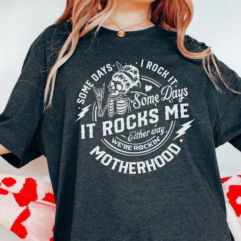 Motherhood Sweatshirt Rock It Shirt Mama Sweatshirt Motherhood Skeleton Shirt Mom Crewneck Sweater Funny Mom Shirt Mothers Day Gift TK43GN