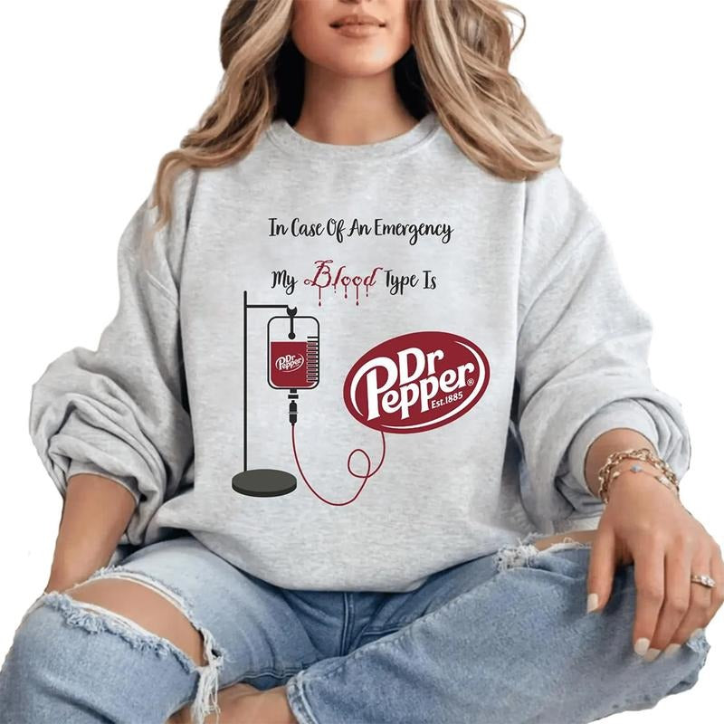 My Blood Type is Dr. Pepper Sweatshirt, Funny Dr Pepper Crewneck, Dr. Pepper Sweatshirt, Dr pepper Gift