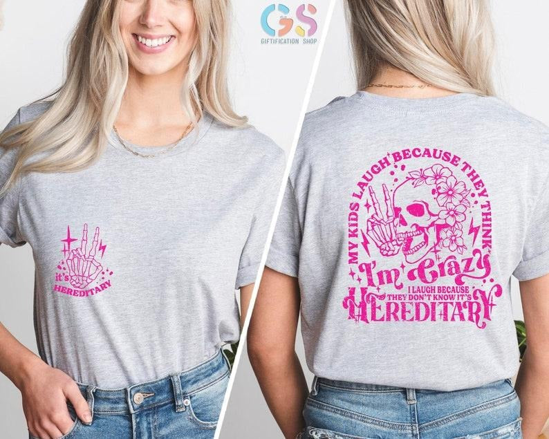 My Kids Laugh Because They Think I'm Crazy, Funny Mom Shirt, Crazy Mom Gift, Mom Life Shirt, Sarcastic Mom Shirt, Gift For Mom