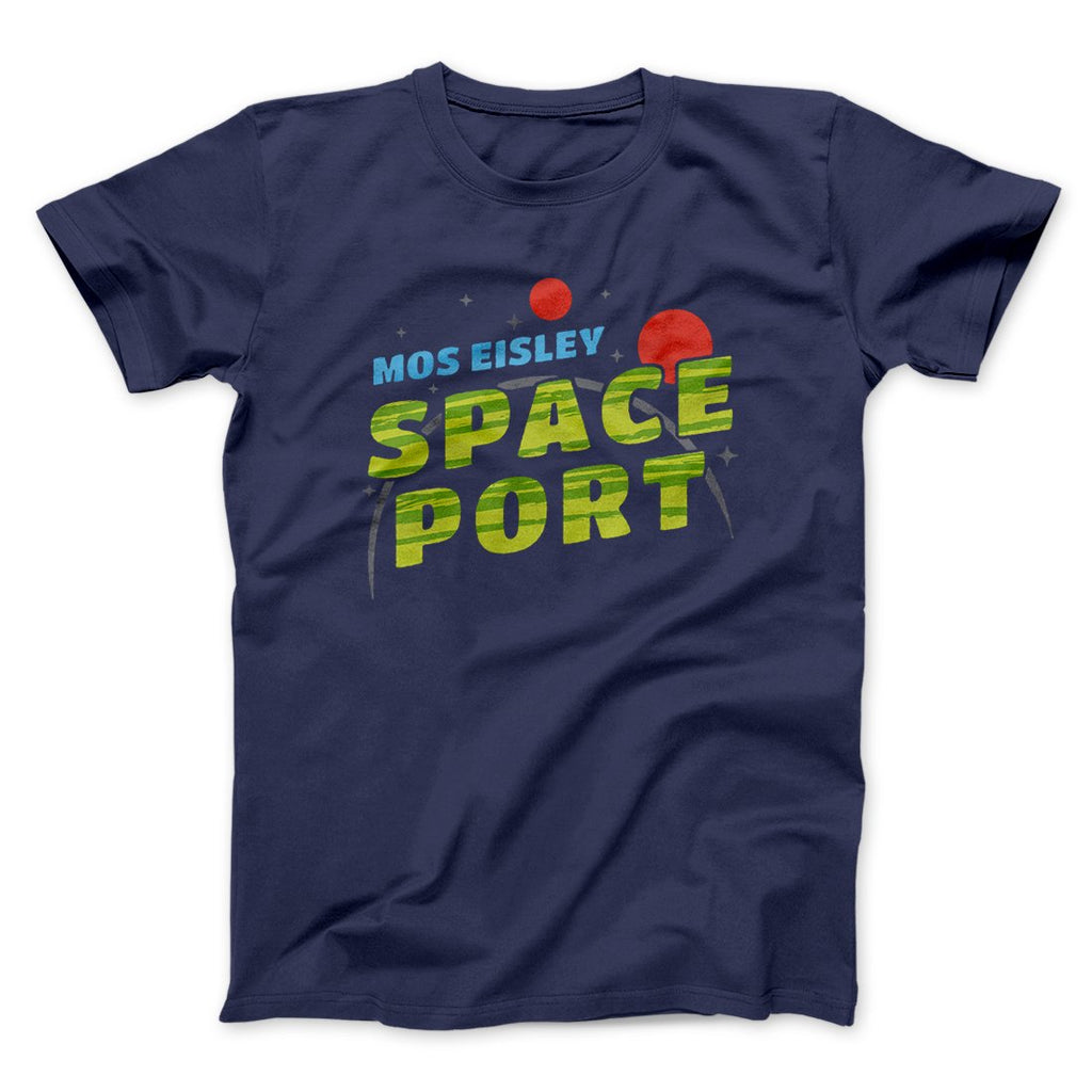 Mos Eisley Space Port Funny Movie Men/Unisex T-Shirt