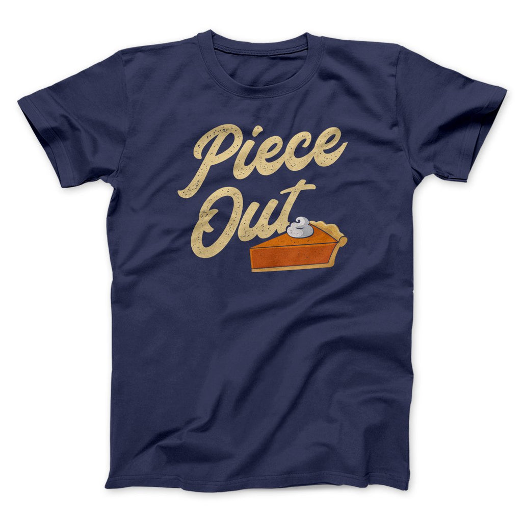 Piece Out Funny Thanksgiving Men/Unisex T-Shirt