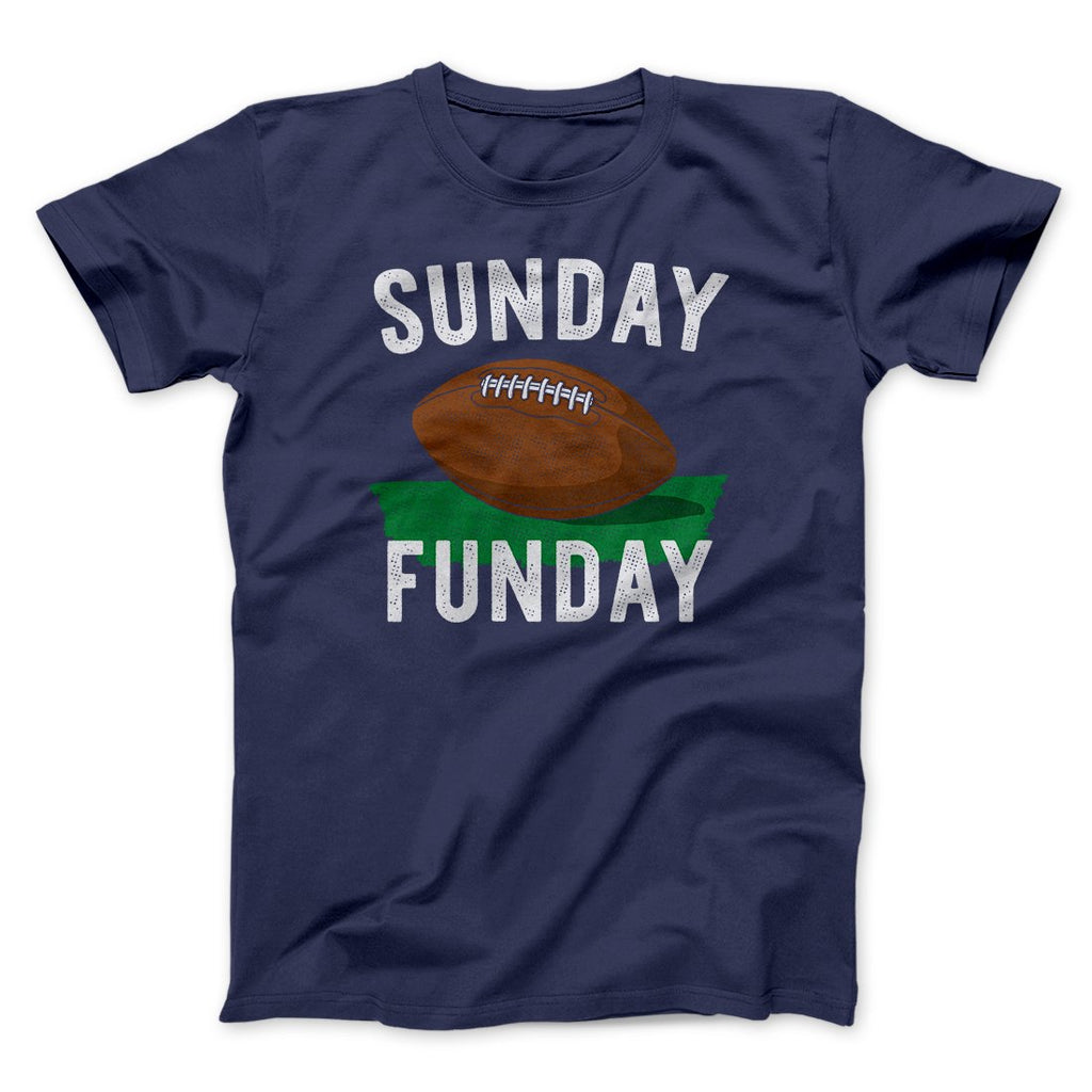 Football Sunday Funday Funny Men/Unisex T-Shirt