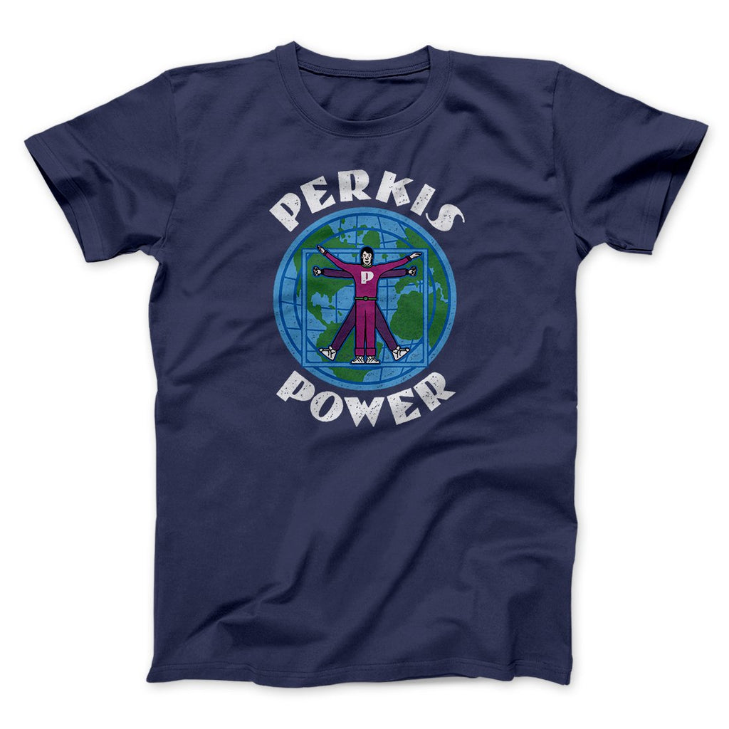 Perkis Power Funny Movie Men/Unisex T-Shirt