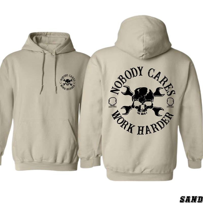 Nobody Cares Work Harder Hoodie - Bold Skull and Wrench Design, Unisex, Motivational Message for Dedicated Individuals, Menswear Tops Classic Soft