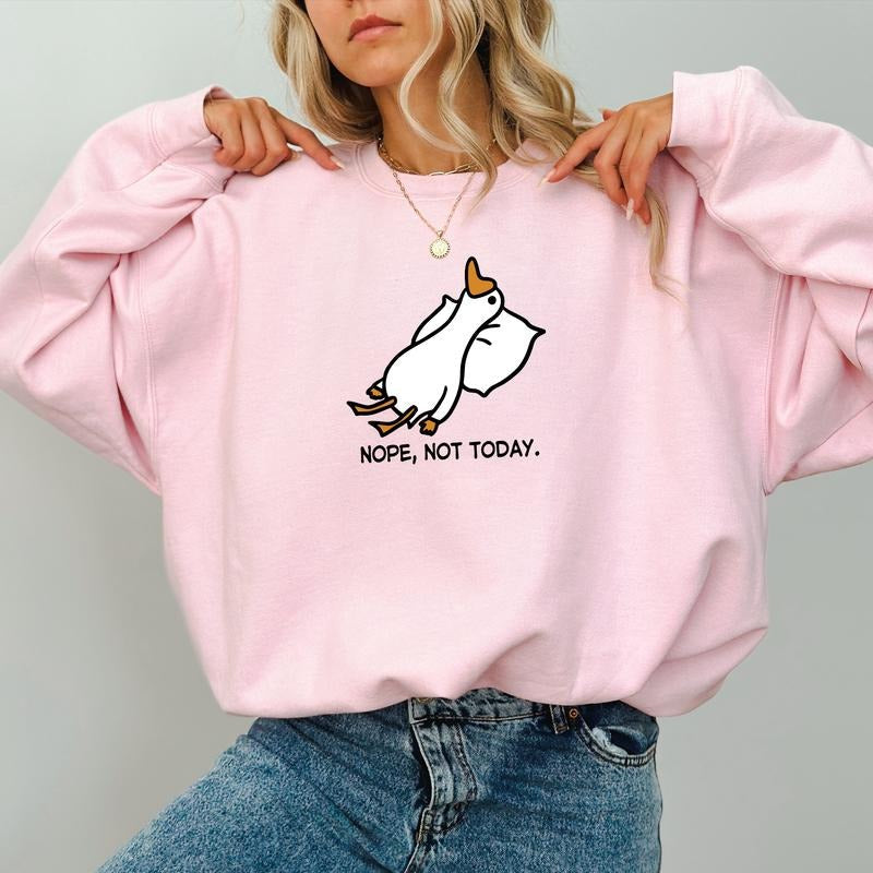 Nope Not Today Goose Sweatshirt, Funny Duck Graphic Printed Crewneck, Silliest Goose Sweater, Meme Goose Bumps Tops, Sarcastic Goose Crewneck, Lazy Duck Sweatshirt, Goose Club Shirt, Comfy Long Sleeve Pullover, Casual Womenswear, Soft Fabric Cotton Top