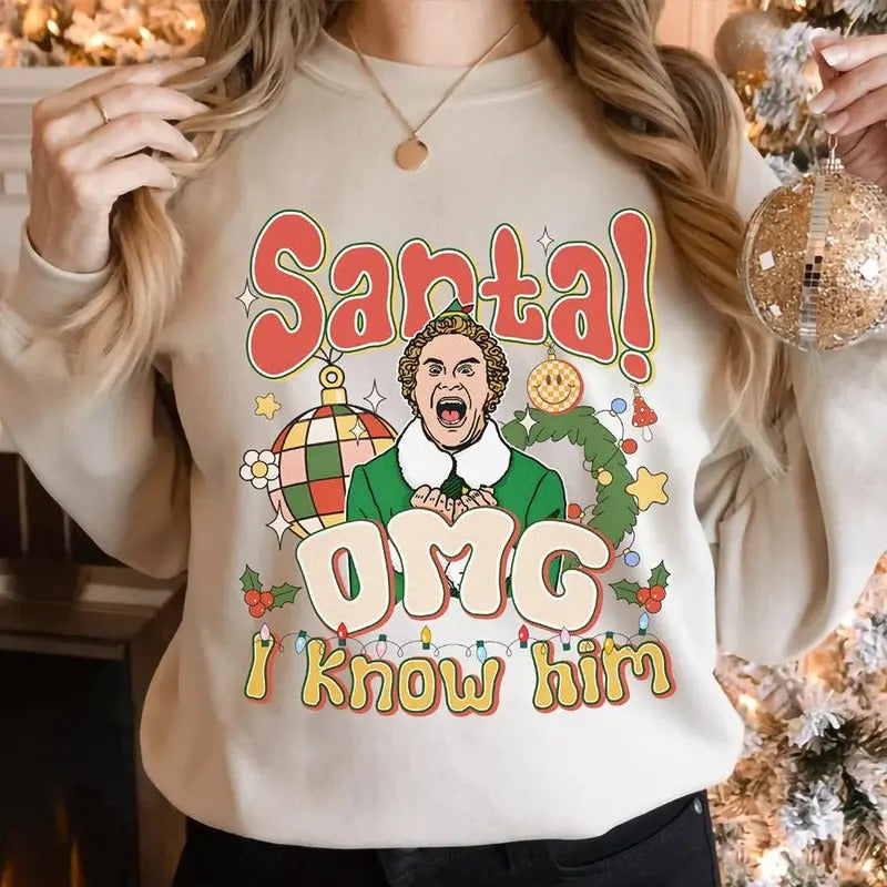 OMG Santa I Know Him Christmas Shirt, Funny Christmas Shirt, Buddy Elf Shirt, Christmas Movie Shirt, Santa Shirt, Christmas Family Gifts Christmas Gift Idea 2024, Gift For Him, Gift For Her
