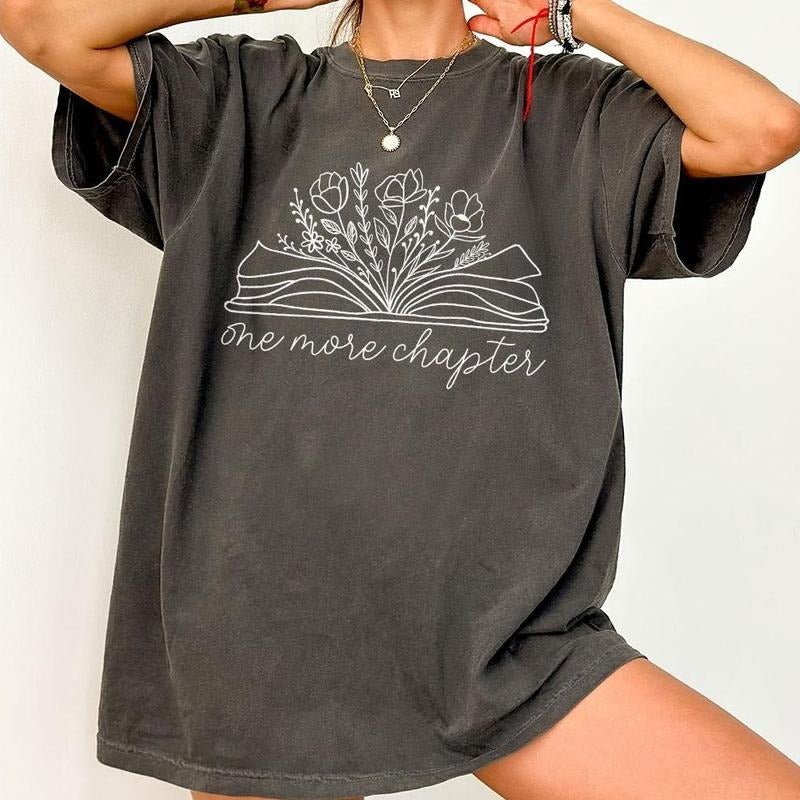 One More Chapter Shirt, Funny Reading Shirt, Book Shirt, Librarian Gifts for Her, Read Shirt For Women, Book Lover Tee, Book Lover Gift, Flower Books Tshirt, Gift for Book Lover,  Book With Flowers, Floral Books, Gift for Bookworms, Teacher Gift