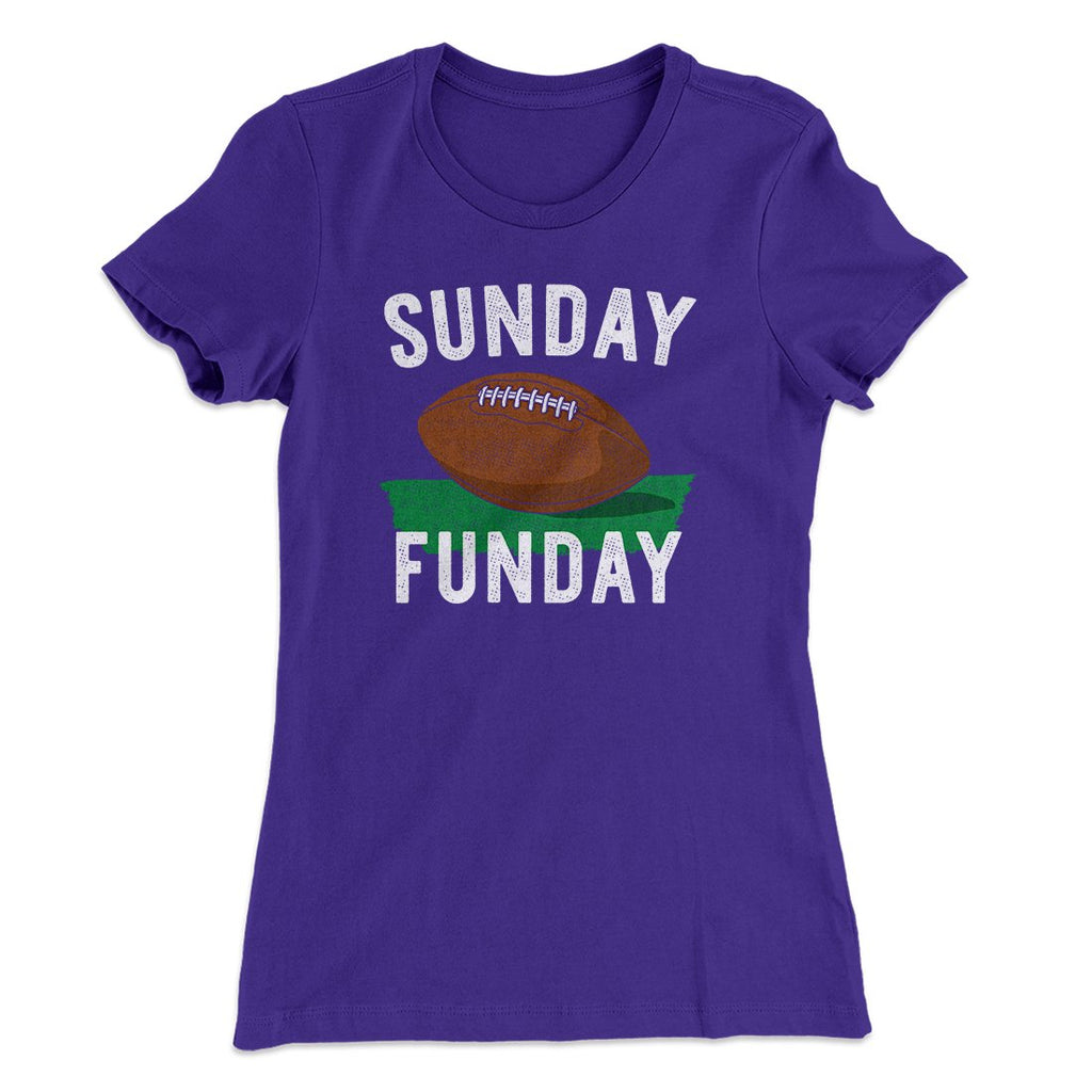 Football Sunday Funday Funny Women's T-Shirt