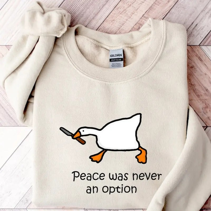Peace Was Never An Option Sweatshirt, Murder Duck Sweatshirt, Funny Duck Hoodie, Funny Goose Sweater Cotton Menswear Polyester Tops