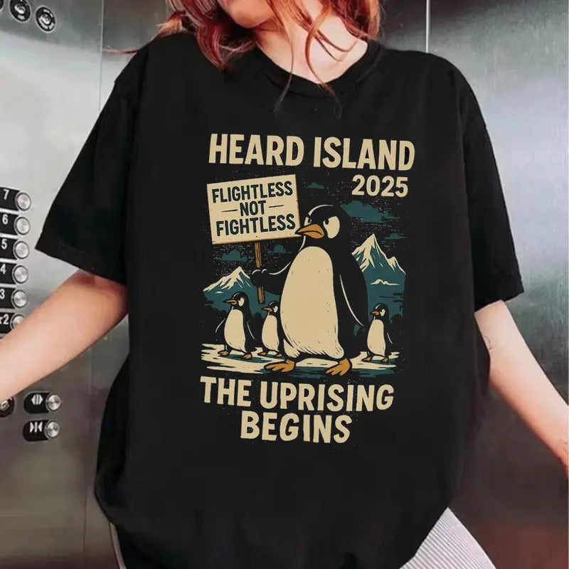 Penguin Protest T-Shirt, Heard Island Uprising 2025 Tee, Funny Political Satire Graphic Shirt