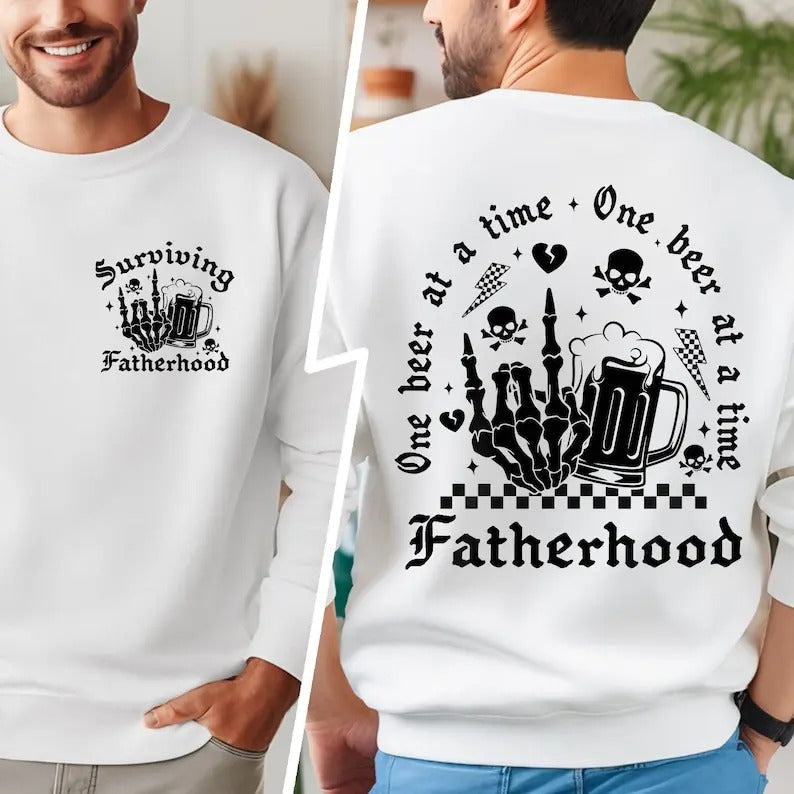 Premium  FatherHood Sweatshirt, One Beer At A Time Shirt, Dad Sweatshirt, Father Gift, Father Sweatshirt, Funny Father Sweatshirt, Fathers Day Gifts