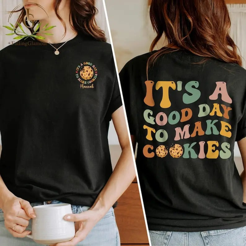 Premium It's A Good Day to Make Cookies Shirt, Funny Gift for Baker, Cute Tee for Pastry Chef, Cookie Lover, Baking Mom Shirt, Baking Lover Shirt
