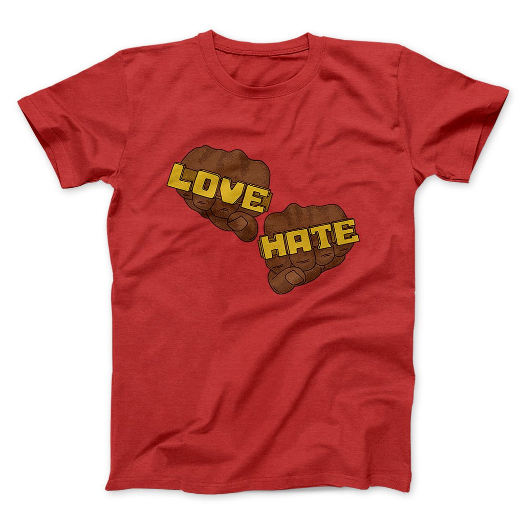 Love Hate Funny Movie Men/Unisex T-Shirt