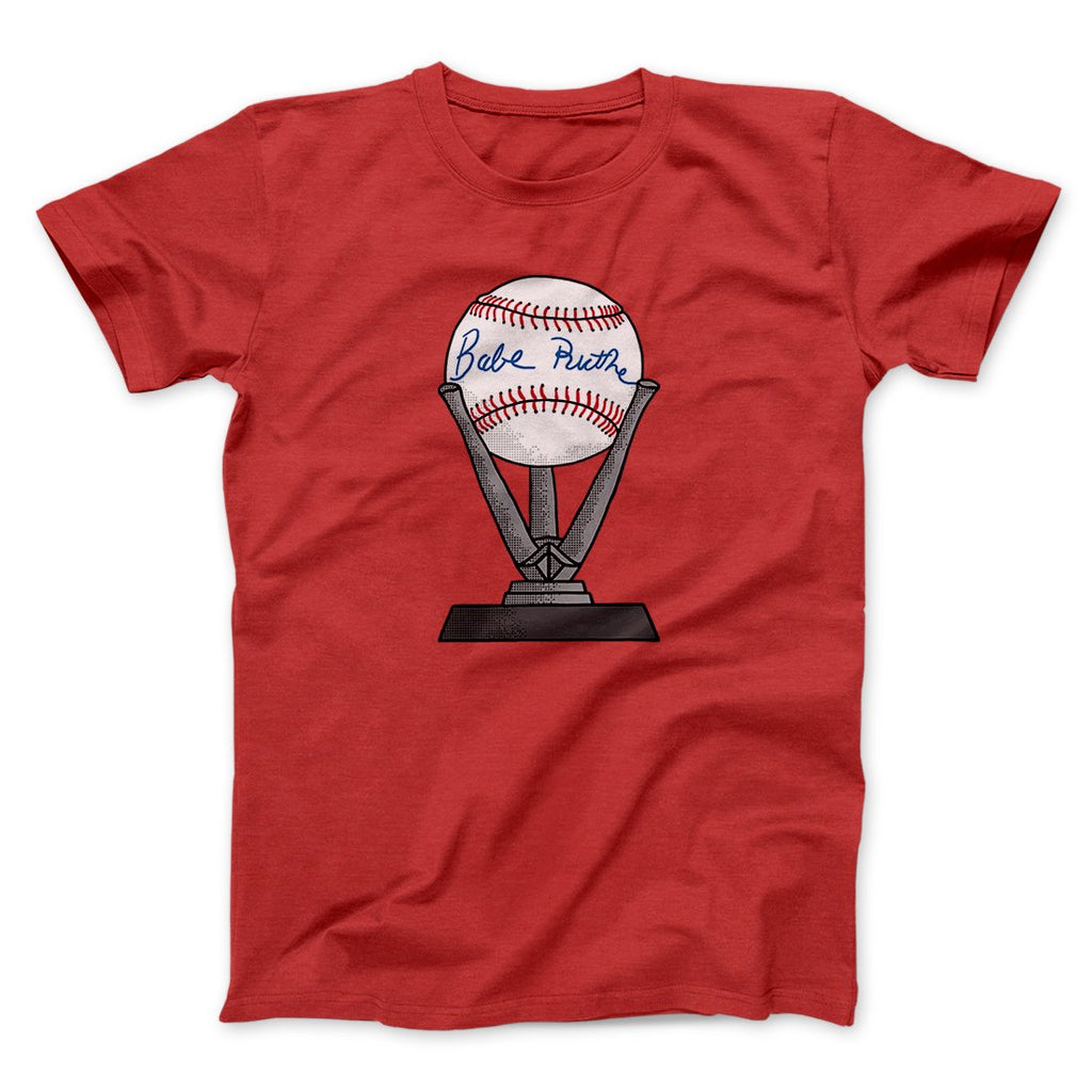 Babe Ruth Signed Ball Funny Movie Men/Unisex T-Shirt