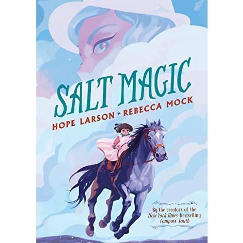 Salt Magic by Hope Larson, paperback graphic novel