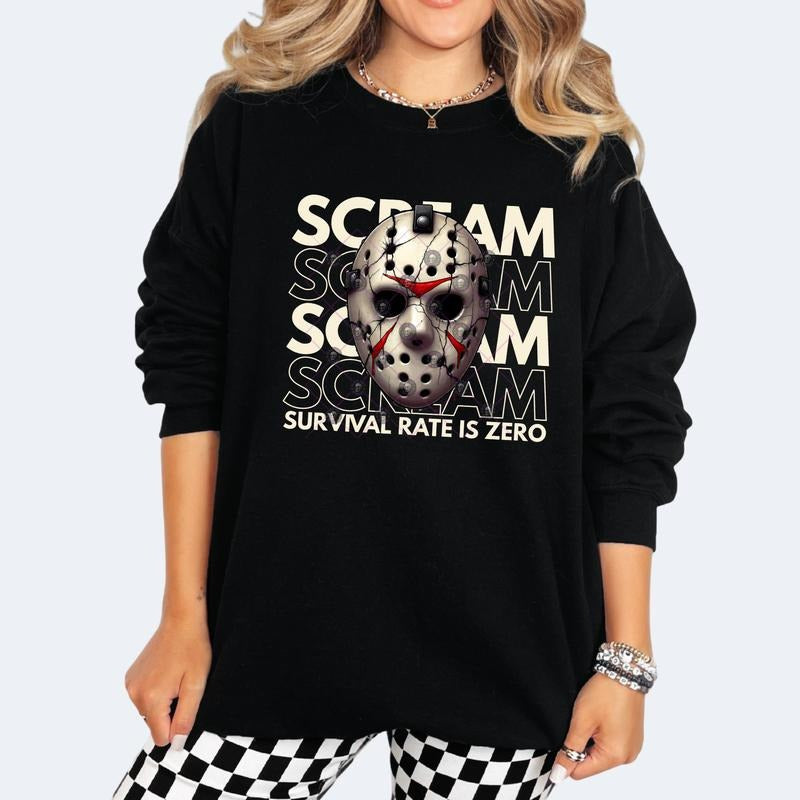 'Scream Survival Rate is Zero' Long Sleeve Crewneck Sweatshirt T Shirt or Hoodie Casual Poly Cotton Blend Graphic Top for Women