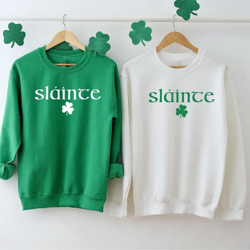Slainte Sweatshirt Irish Sweatshirt, Lucky Crewneck, 2025 St. Patrick's Day for Women Sweatshirt, St. Patrick's Shirt, Slainte Shamrock Shirt, Shamrock Sweater