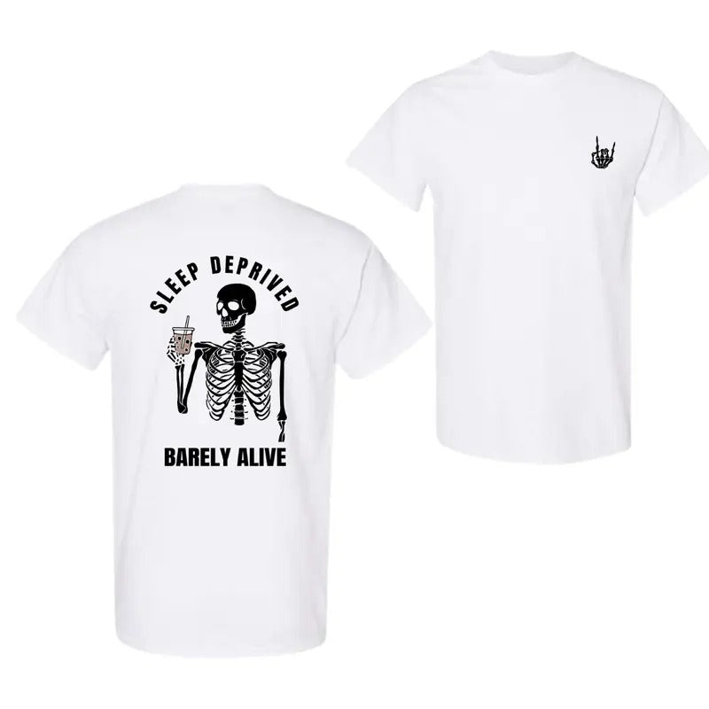 Sleep Deprived Barely Alive Coffee in Hand Skeleton T-Shirt, Sweatshirt, Hoodie For Men Women, gift for coffee lover Graphic Shirt Menswear Top