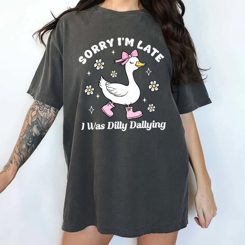 Sorry I'm Late I Was Dilly Dallying Comfort Colors Shirt, Funny Chill Goose T-shirt, Meme Silliest Goose Graphic Tee, Cute Duck Women Clothing