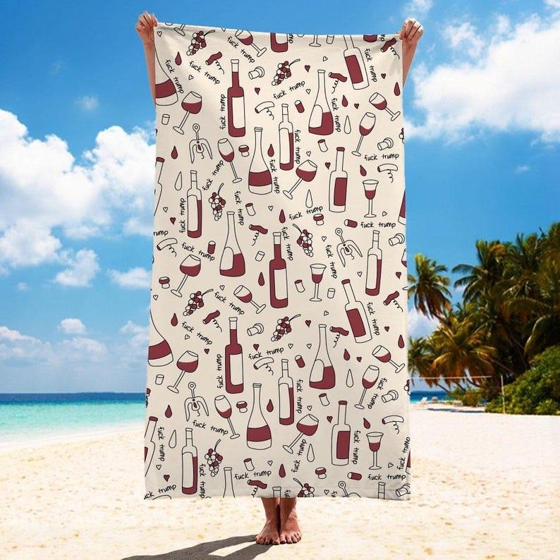 Subtle F*ck Trump Towels, Funny Political Home Decor, Wine Beach Towel, Bridal Beach Towel, Sarcastic Liberal, FDT Towel Gift for Her