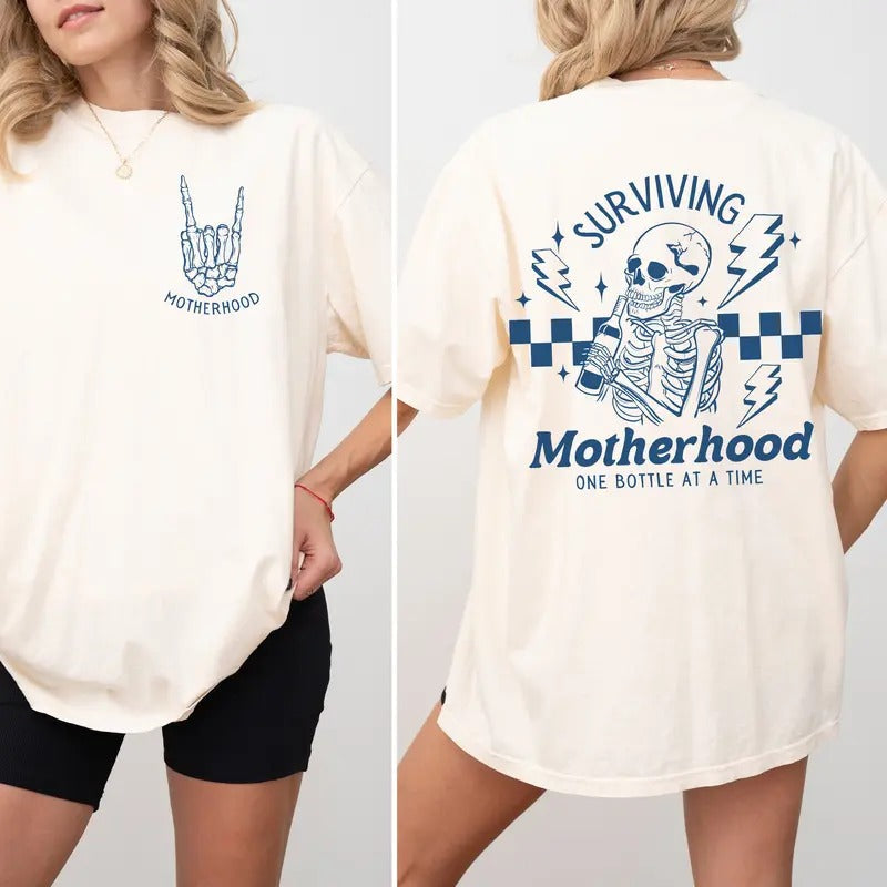 Surviving Motherhood Shirt Funny Mother's Day Gift New Mom T-shirt Front And Back Skeleton Shirt Drinking Wife Gift Mama Skull Shirt Cotton Polyester graphic tees women