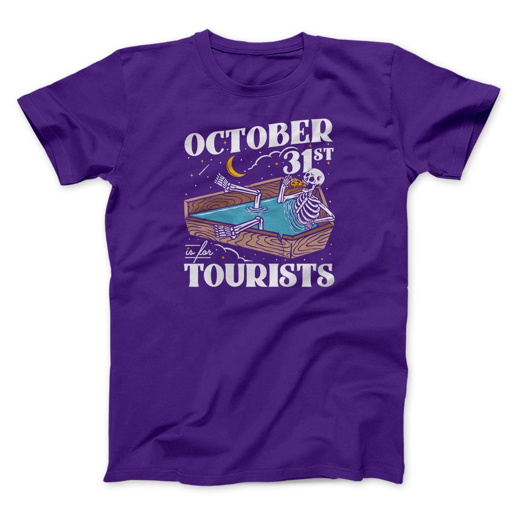 October 31st Is For Tourists Men/Unisex T-Shirt