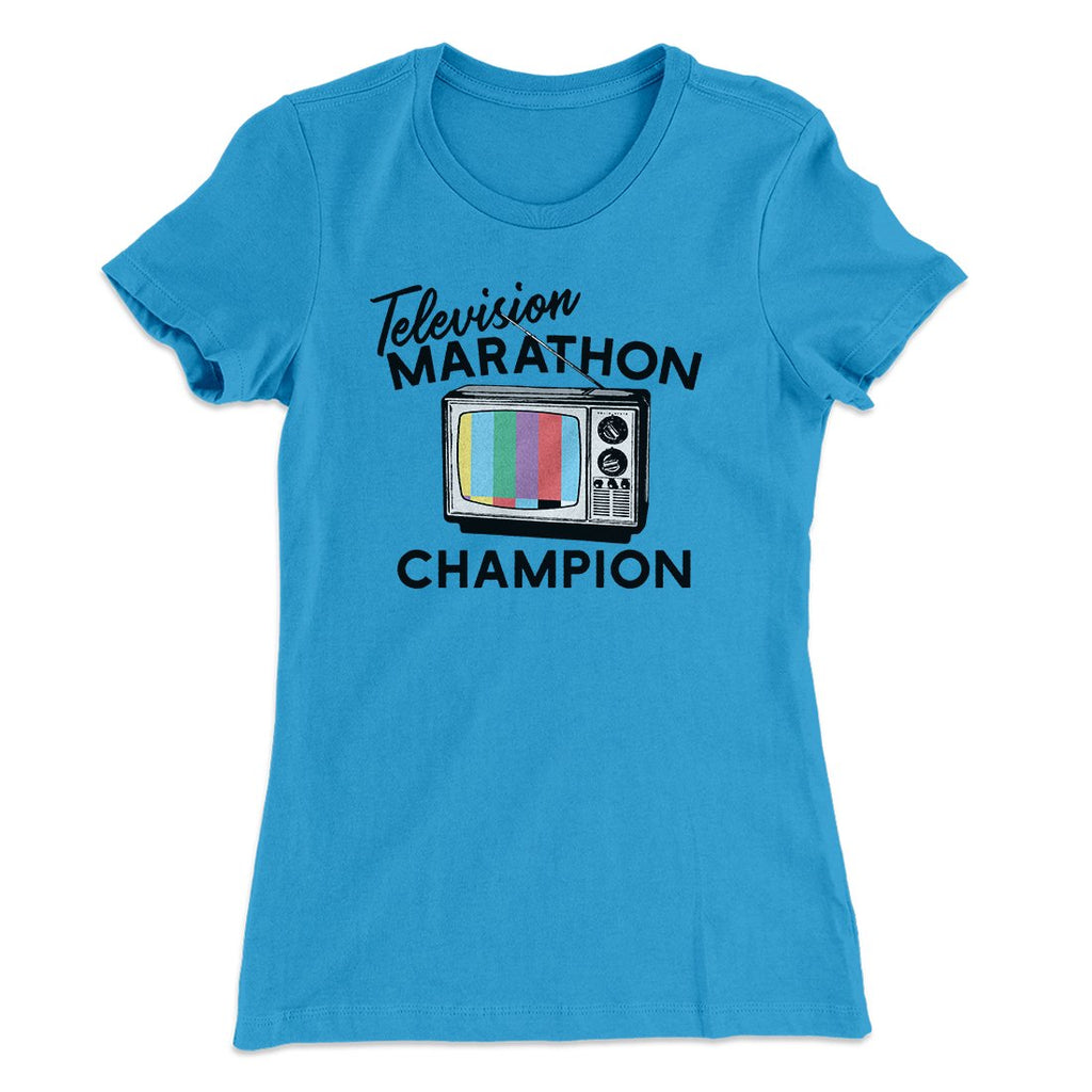 Television Marathon Champion Funny Women's T-Shirt