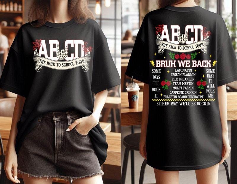 The Back To School Tour Bruh We Back Back To School First Day Of School Back To School Design Back To School Shirt Latarshia Grant