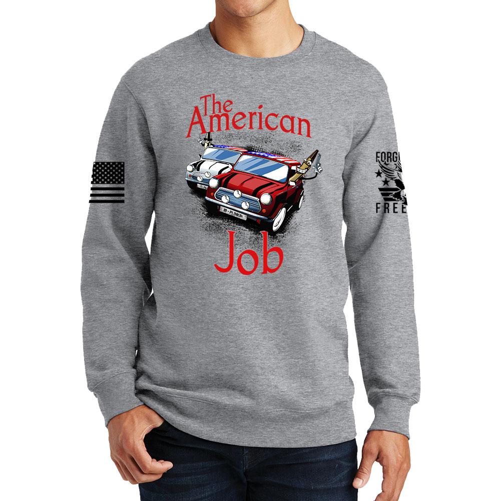 The American Job Sweatshirt Style001