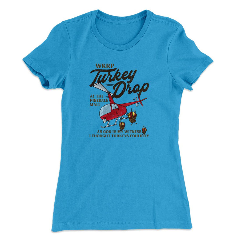 WKRP Turkey Drop Funny Thanksgiving Women's T-Shirt